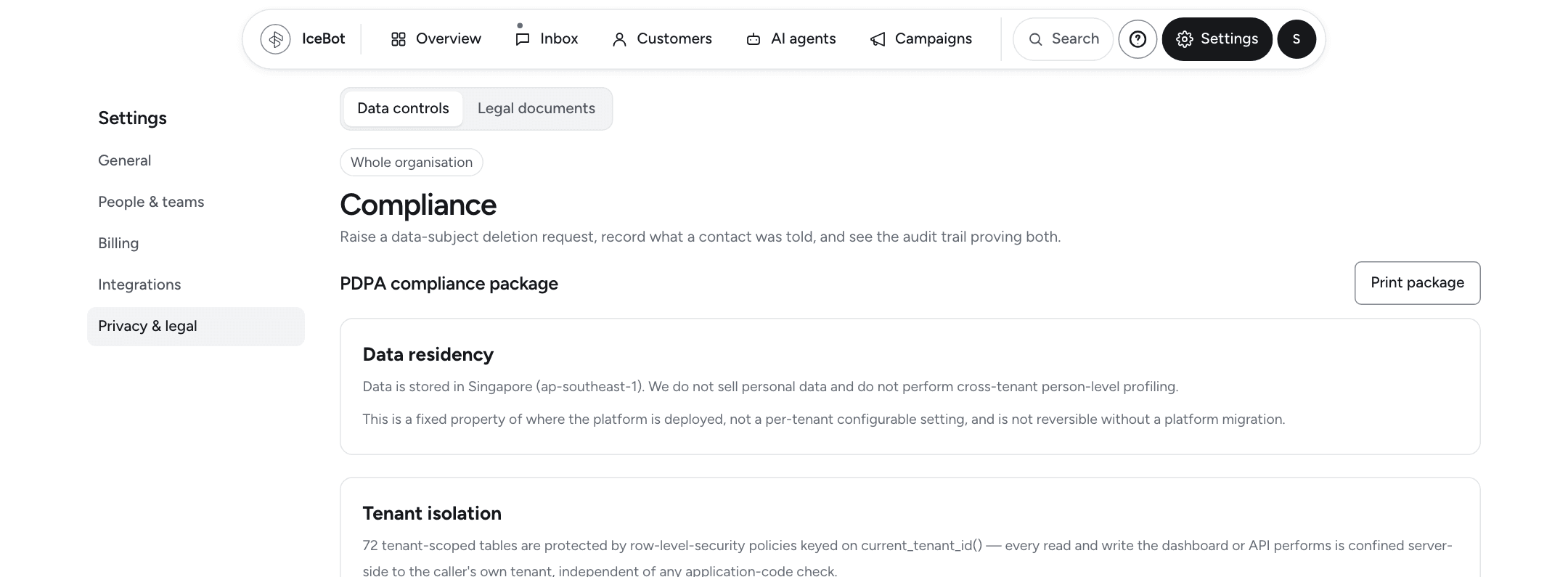 The Compliance screen under Privacy & legal: where the data is stored (Singapore) and tenant isolation across 72 row-level-security tables, with a Print package button.